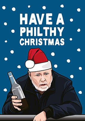 Have a Philthy Christmas card