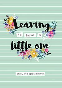 Leaving to Have a Little One Card