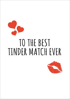 Best Tinder Match Ever Valentine's Card