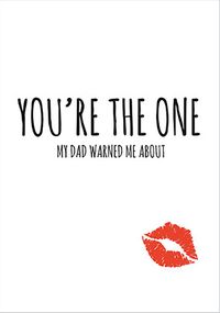 You're The One Valentine's Card