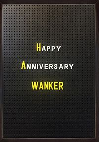 W*nker Happy Anniversary Card
