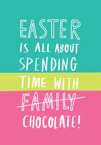 Spend Time With Chocolate Easter Card