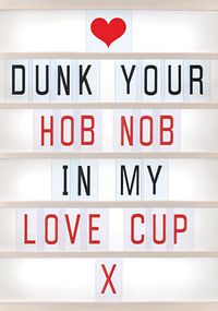 Tap to view Dunk Your Hob Nob Valentine's Card