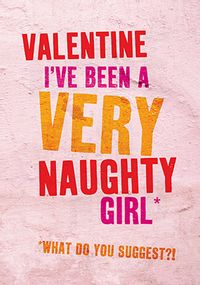 Tap to view Very Naughty Girl Valentine's Card