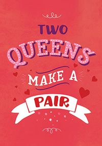 Two Queens Make a Pair Valentine's Card