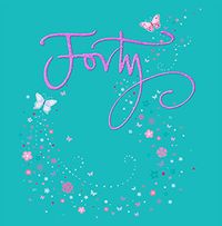 Tap to view Dazzling Forty Birthday Card