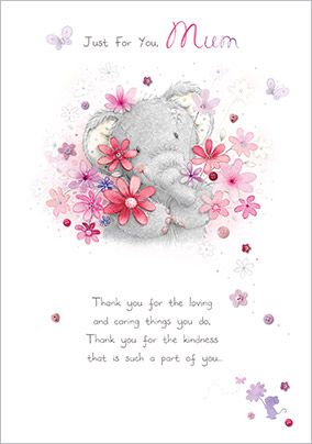 Elephant Just for You Mum Birthday Card