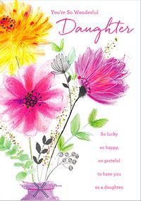 Tap to view Wonderful Daughter Birthday Card