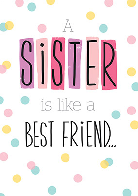 Best Friend Sister Birthday Card