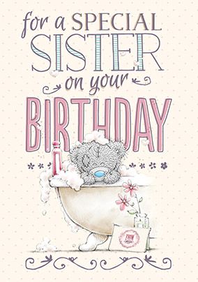 Sister Me To You Tatty Teddy Birthday Card | Funky Pigeon