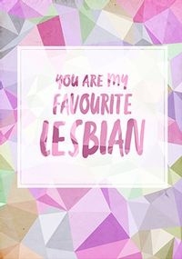 My Favourite Lesbian Birthday Card