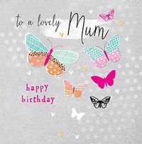 To a Lovely Mum Birthday Card