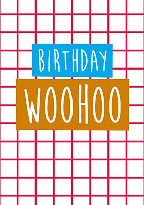 Birthday Woo Hoo Card