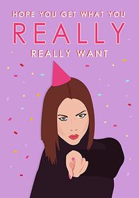 What You Really Want Birthday Card