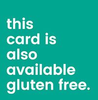 Available in Gluten Free Birthday Card