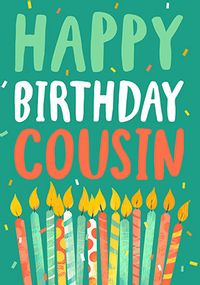 Tap to view Cousin Candles Birthday Card