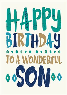 Happy Birthday to a Wonderful Son Card | Funky Pigeon