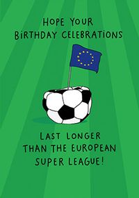 Tap to view Not So Super League Funny Birthday card