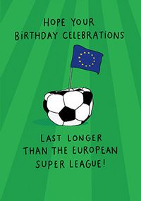 Tap to view Not So Super League Funny Birthday card