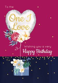 Tap to view One I Love Very Happy Birthday Card