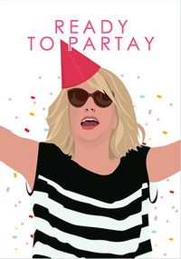 Ready To Partay Funny Birthday Card