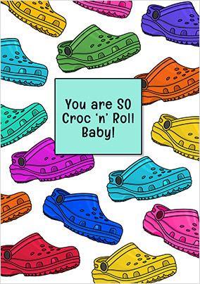 So Croc And Roll Birthday Card | Funky Pigeon