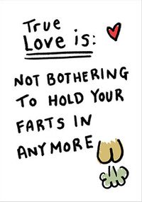 Tap to view True Love Is Farting Birthday Card