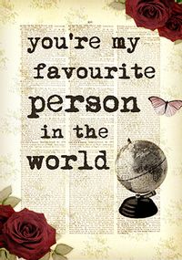 You're my Favourite Person in the World Greeting Card