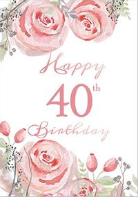 Floral Boutique 40th Birthday Card