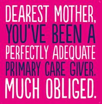 Tap to view Adequate Primary Care Giver Mother's Day Card