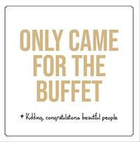 Tap to view Only came for the Buffet Wedding Card