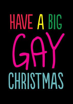 Have a Big Gay Christmas Card