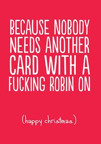 Tap to view Not Another Robin Christmas card