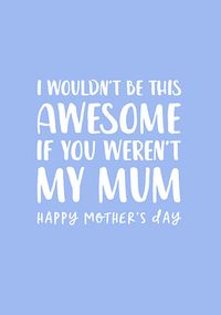 Tap to view We Are Awesome Mother's Day Card