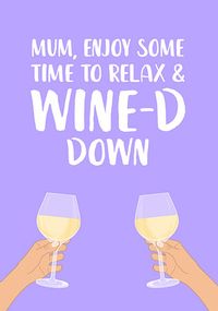 Tap to view Wine-D Down Mother's Day Card