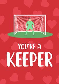 Tap to view You're A keeper Valentine Card