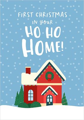 First Christmas Ho Ho Home Card