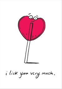 Tap to view I Lick You Very Much Valentine Card