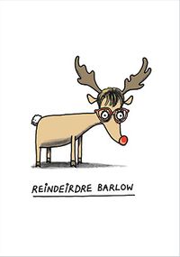 Tap to view Reindeirdre Barlow Christmas card