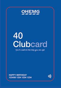 Tap to view 40 Club Birthday Card