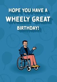 Tap to view Have a Wheely Great Birthday Card