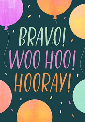 Bravo, Woo Hoo, Hooray Congratulations Card