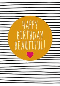 Happy Birthday Beautiful striped Card