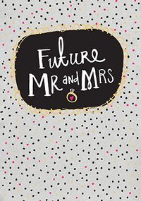 Tap to view Future Mr & Mrs Engagement Card