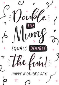 Tap to view Double The Mums Mother's Day Card