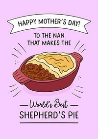 Nan's Shepherds Pie Mother's Day Card