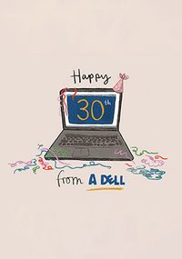 Tap to view Happy 30th Birthday From a Dell Card