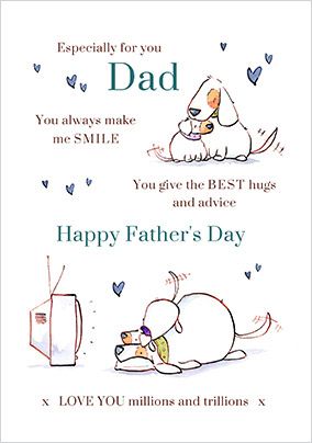 Especially for Dad you always Make me Smile Card