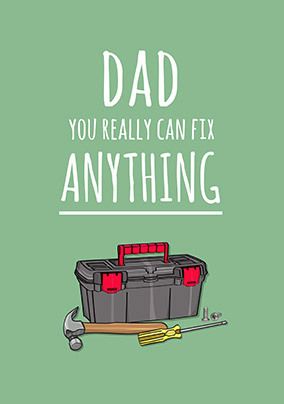 Dad You Really Can Do Anything Card