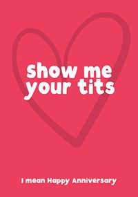 Show Me Your Tits Anniversary Card